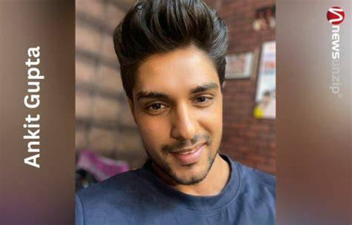 Ankit Gupta Height, Weight, Net Worth, Age, Birthday, Wikipedia, Who, Instagram, Biography