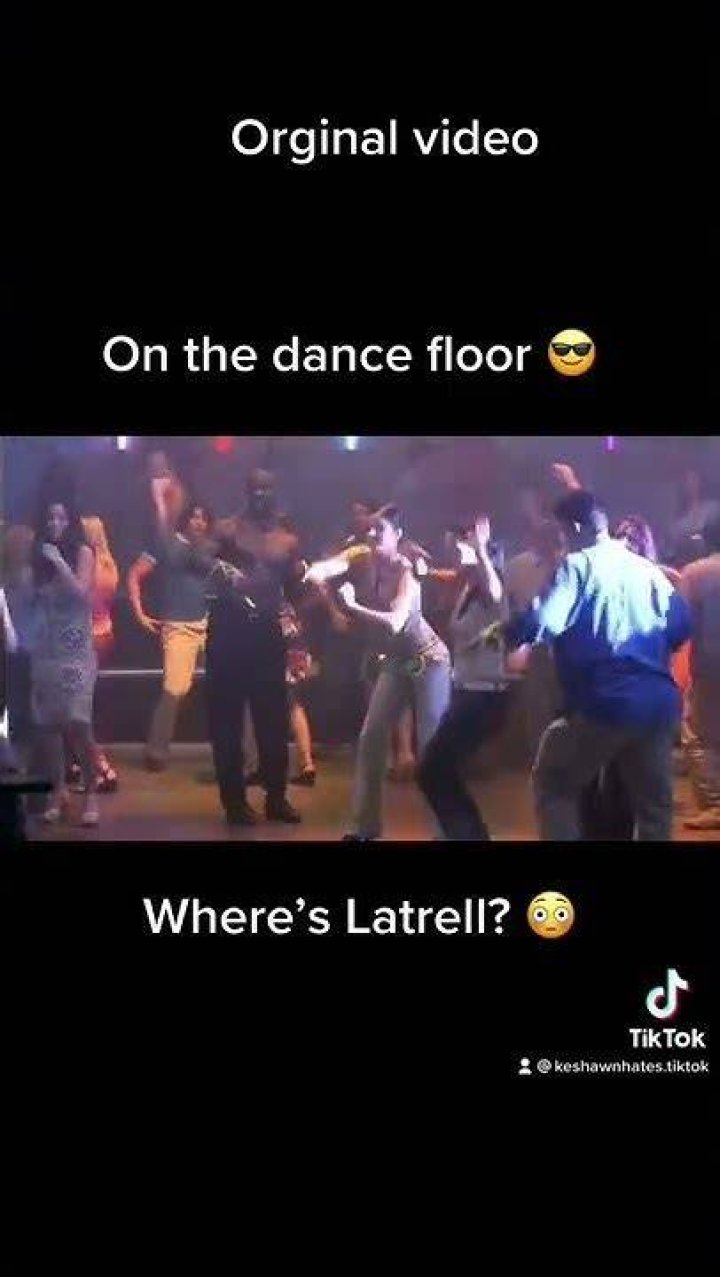 Wheres Latrell? On The Dance Floor! Is The New Sound On Tiktok, What Is It Original Source?